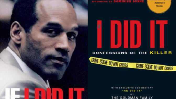 If I Did It: Confession of a killer or just a fictitious story?