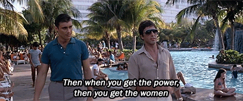 Would you agree with this quote about money, power and women?