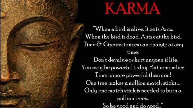 Do You Believe In Karma?