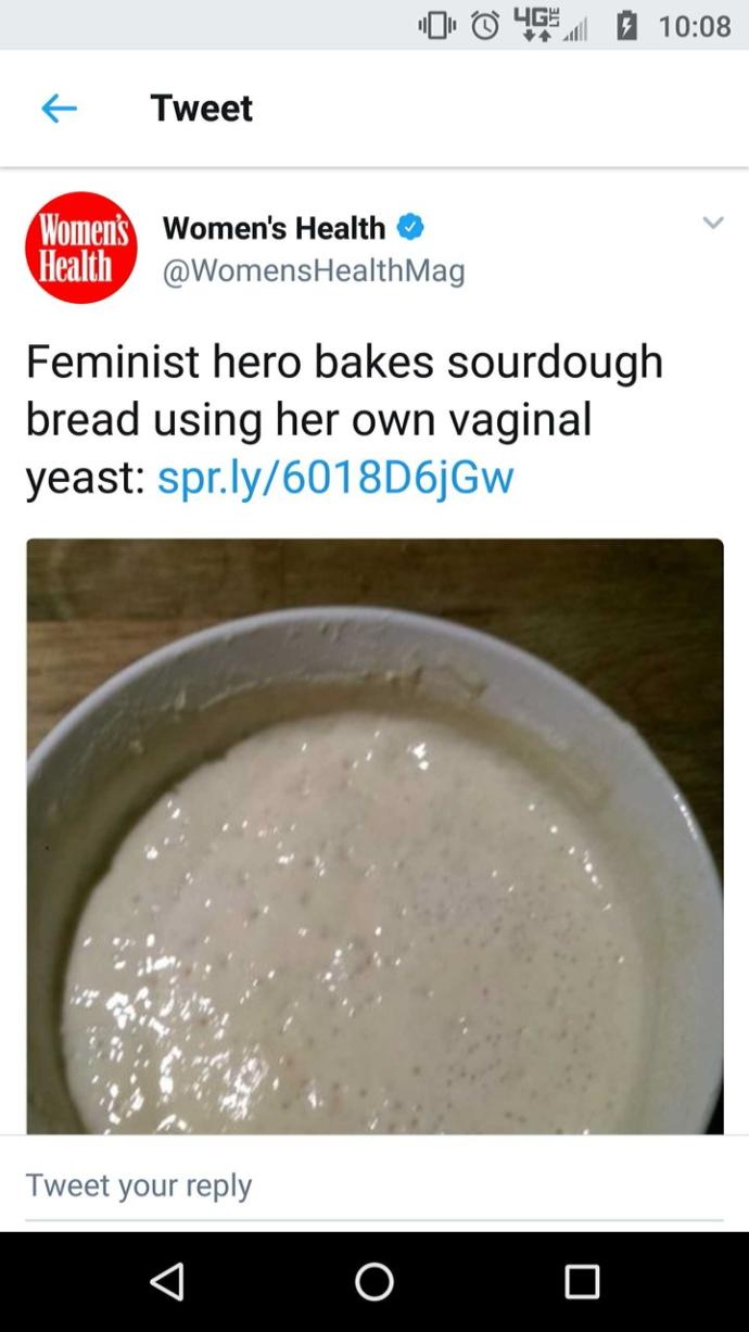 Do you agree that it's empowering to use your own vaginal yeast when baking??