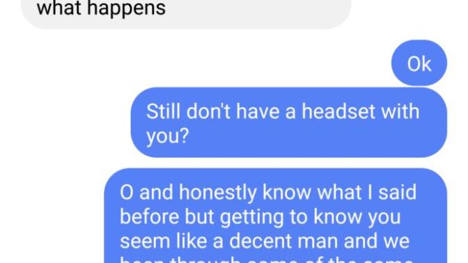 Did I put my foot in my mouth and coming off needy?