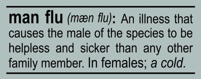 Are you a Big Baby when you're sick?