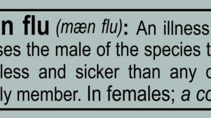 Are you a Big Baby when you're sick?