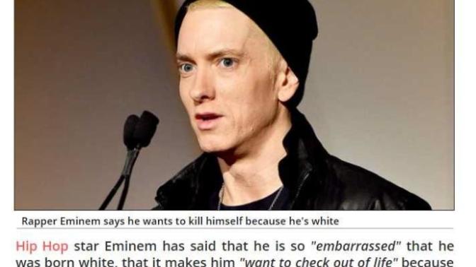 Eminem is embarrassed of being white and wants to "kill himself". What do you think?