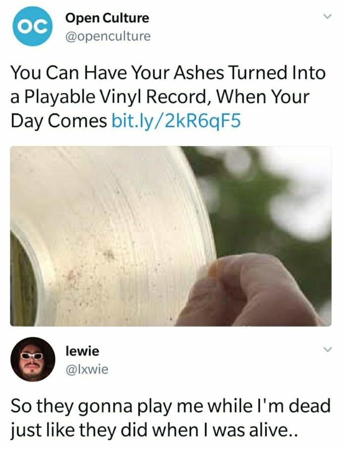 Which song would you want your ashes to be turned into?