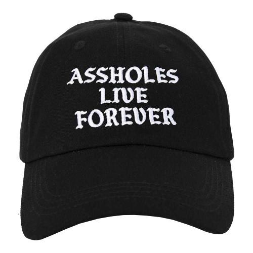 Assholes live forever??