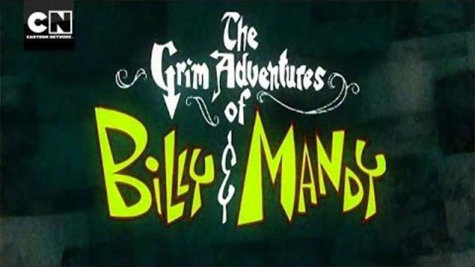Did you watch The Grim Adventures of Billy and Mandy when you were little?