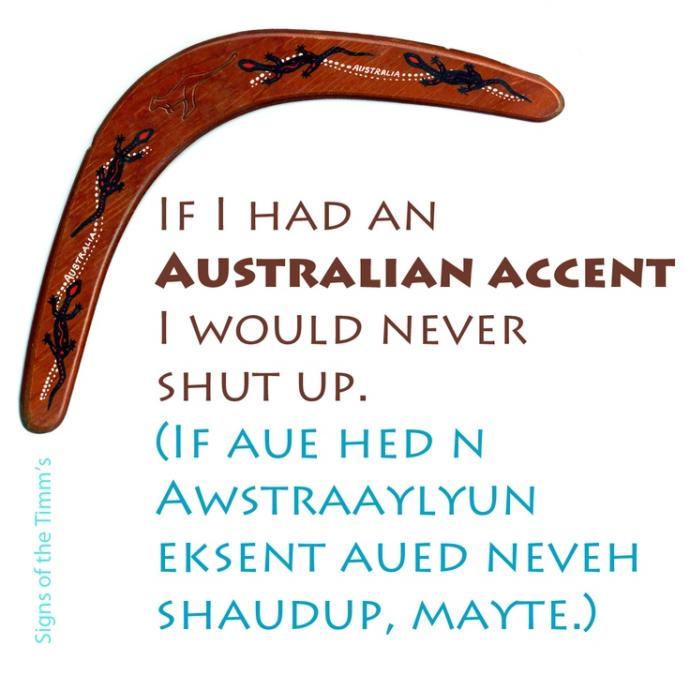 Which is the better sounding accent the Australian accent or British accent?