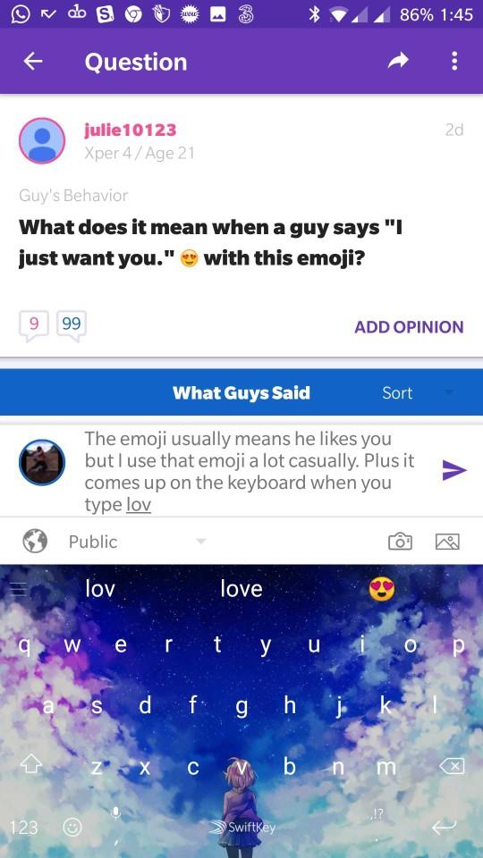 What does it mean when a guy says "I just want you." 😍 with this emoji?