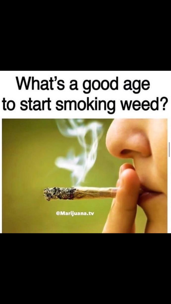 What age do you think you should start smoking marijuana?