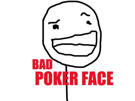 Do you have a good poker face?