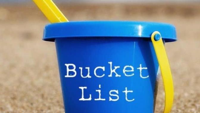 Do you have a bucket list?