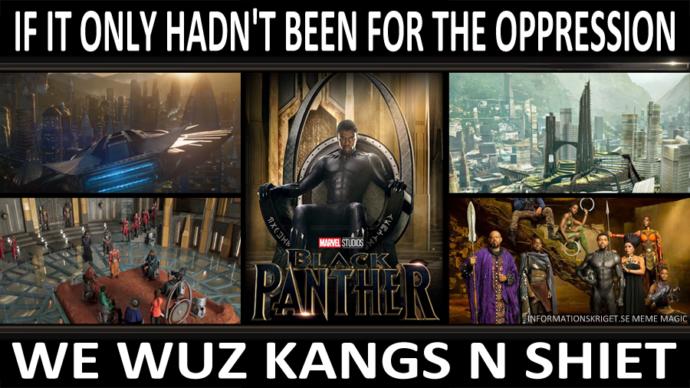 Would you like to live in Wakanda the fictional Black Nazi country from the movie Black Panther?