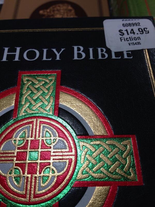 How would you react/what would you do if you were at a book store and found they were selling Christian Bibles in the fiction section?
