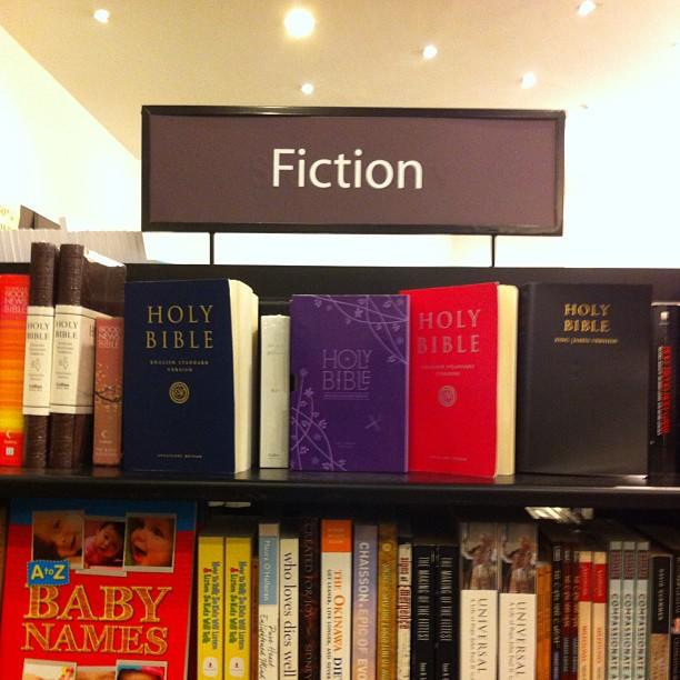 How would you react/what would you do if you were at a book store and found they were selling Christian Bibles in the fiction section?