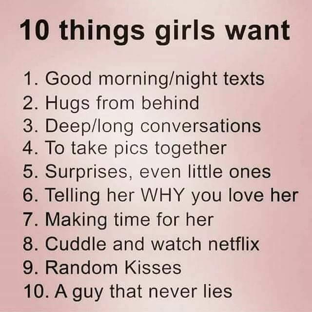 Just in general when you are seeing a girl or in relationship?? Does the 10 things suffice???