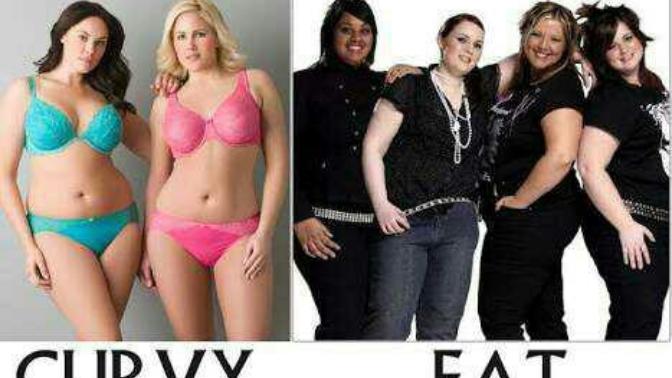 Why do fat girls call themselves curvy?