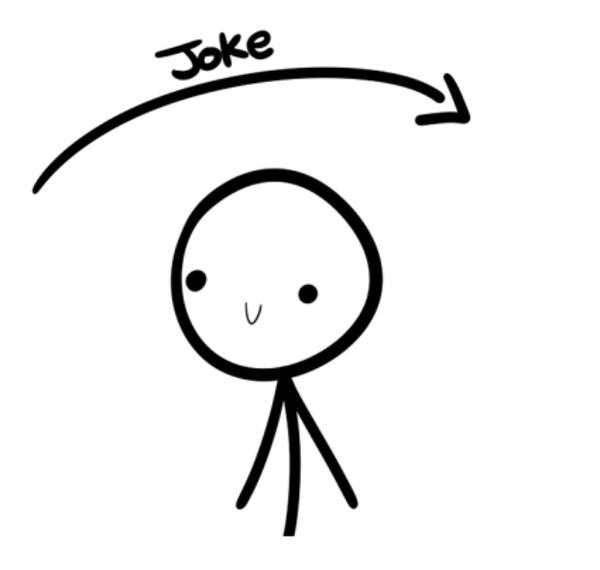 How do you react when someone makes fun of you for not getting a joke?