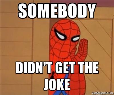 How do you react when someone makes fun of you for not getting a joke?