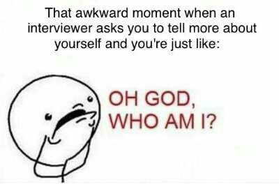 How do you respond to "So, tell me about yourself"??