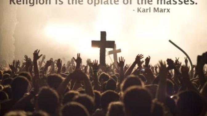 True or False- "Religion is the sigh of the oppressed creature, the heart of a heartless world, and the soul of soulless conditions. It is the opium?