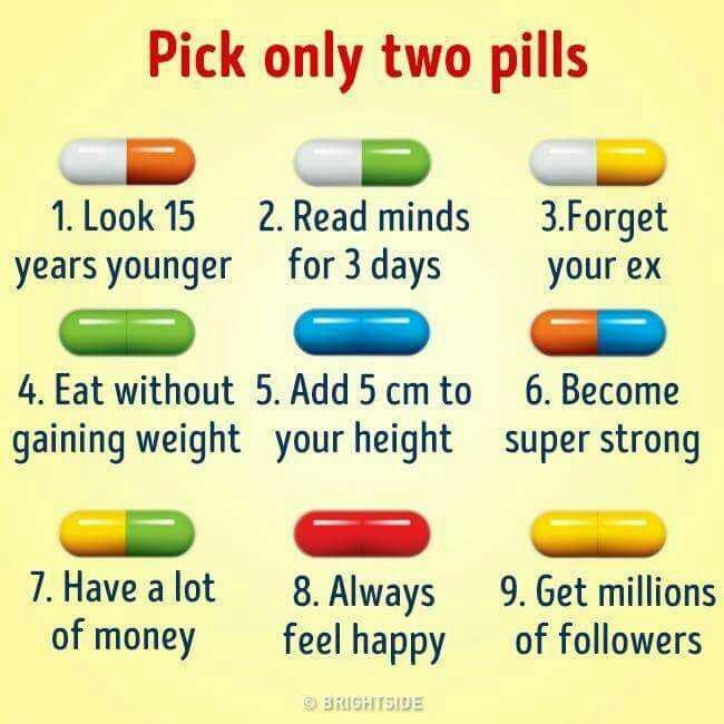 Which 2 pills would you take??