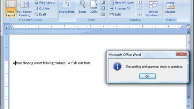 Does anyone have fun with Microsoft's word spell check feature?