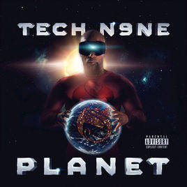 What do you think of Tech N9ne's album, Planet?