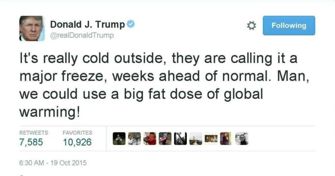 Your opinion about Trump denying climate change?
