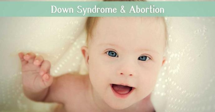 Down Syndrome Abortion?