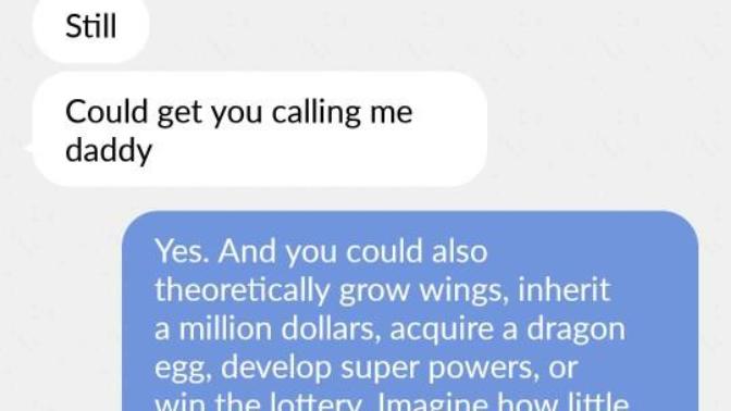 What do guys THINK will happen when they send creepy messages/dick pics?