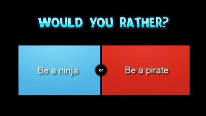 Come up with a "Would you rather..." question. Then answer at least one other person's question?