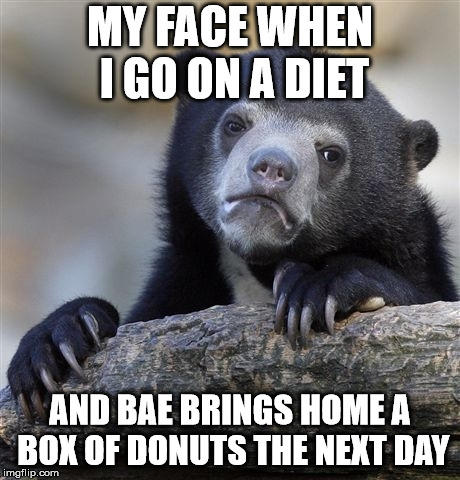 To those in a relationship, how would you react if you were trying to go on a diet and tell your partner this, then your partner brings home donuts?