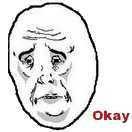 If your face was a troll face, which would be your most used troll face throughout your life??