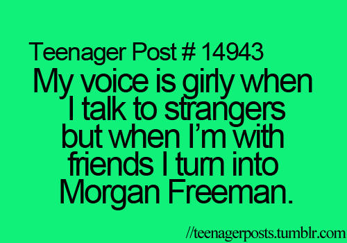 Do you have a different voice you use with your boyfriend or a guy you like (more girly / sweet voice)?