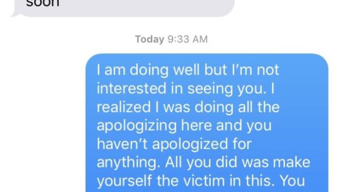 Was I too harsh on him (texts included) or did I express myself correctly?