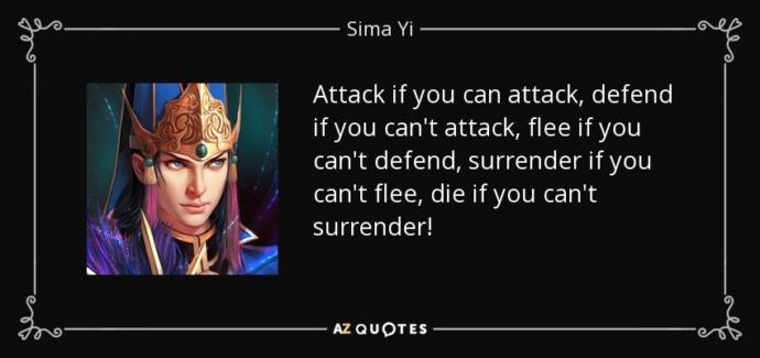 I got it from one of the best strategists of all time