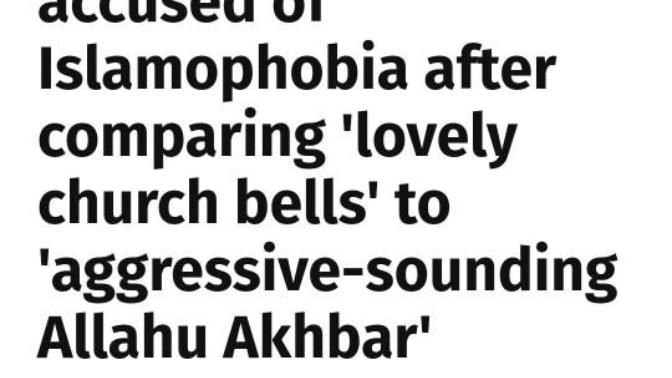 Is it Islamophobic to say that the "Allahu Akhbar" section of the call to prayer sounds aggressive in comparison to church bells?