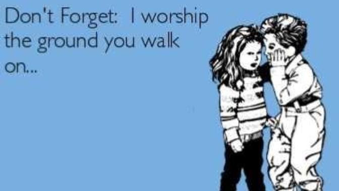 Have you ever been worshipped by someone or worshipped someone?