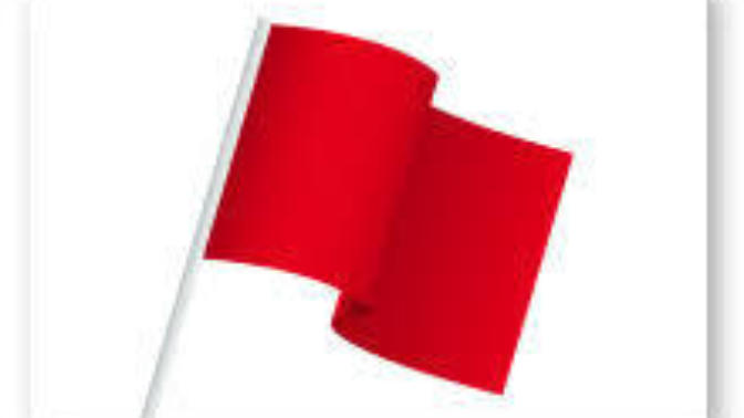 These are huge red flags?