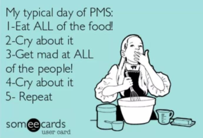 Girls, What is the primary emotion you feel when you are PMSing?