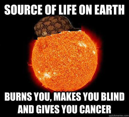 If this is true than f#! k you sun!