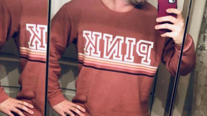 Is it cool for a guy to wear Victoria Secret Pink such as the shirts and sweatshirts?