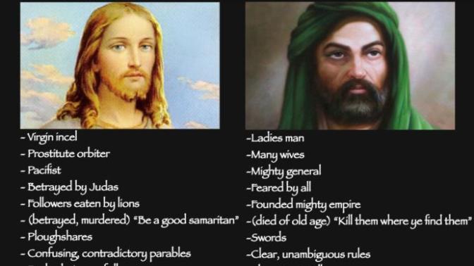 Why follow the virgin Jesus when you could follow the Chad Muhammad?