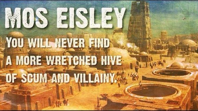 '________, you'll never find a more wretched hive of scum and villainy.' Fill in the blank?