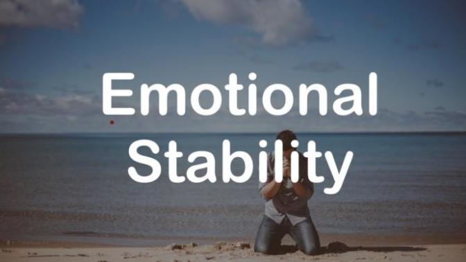 Do you consider yourself to be an emotionally stable person?