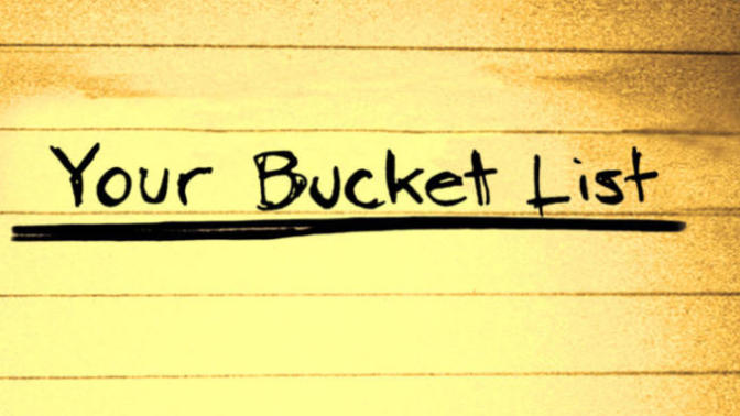 What is on the top of your bucket list right now?