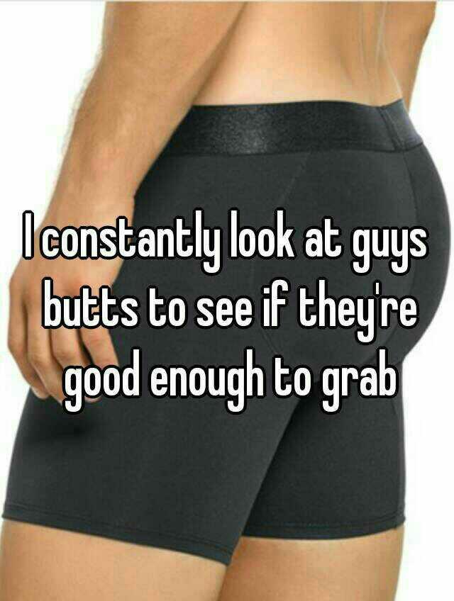Do girls like when guys have big butts?