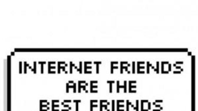 Do I have to tell my parents about my internet friends?
