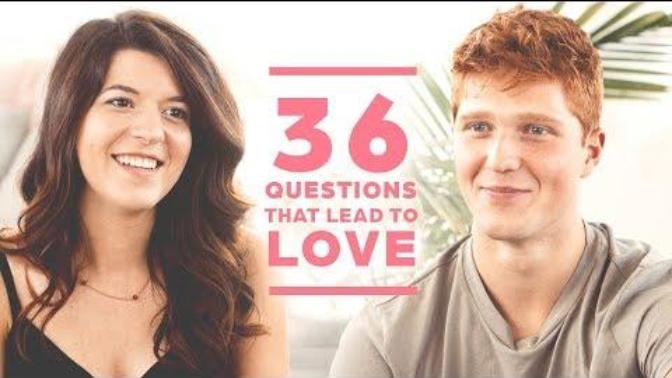 Do you think 2 people can fall in love after 36 questions?